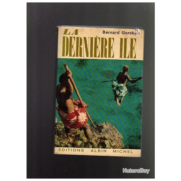 La derni�re ile . bernard gorski