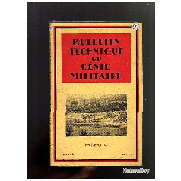 Bulletin technique du g�nie militaire.3 e trimestre 1964, 66 e ann�e tome CVIII,