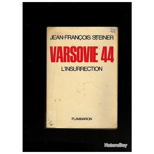 varsovie 44. l'insurrection de jean-fran�ois steiner