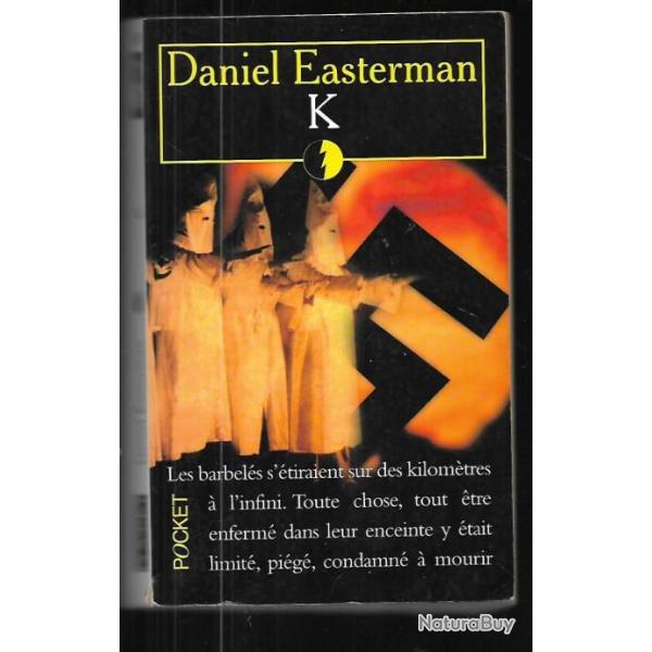 k de daniel easterman , klan et alliance aryenne