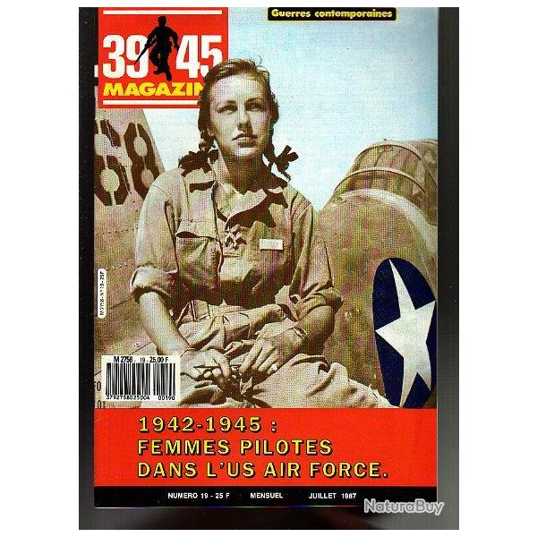 39-45 Magazine n� 19. femmes pilotes dans l'US air Force 42-45 , hannut 1940, poche de saint-malo