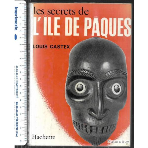 les secrets de l'ile de paques de louis castex