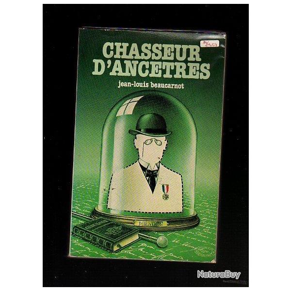 chasseur d'anc�tres. jean louis beaucarnot , g�n�alogie