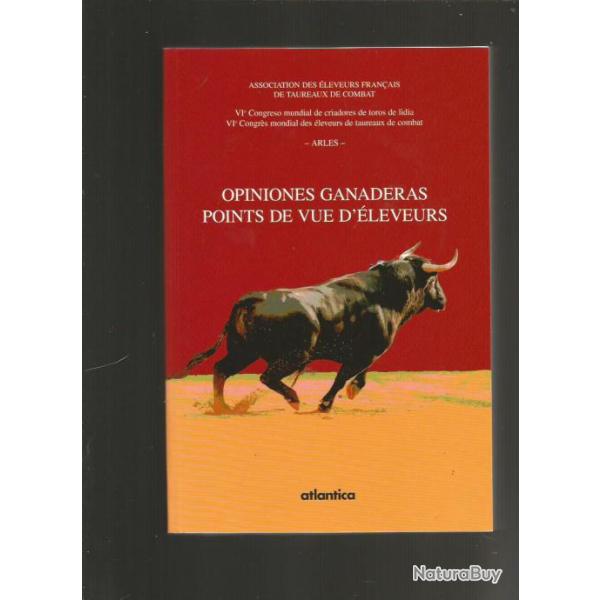 Tauromachie. points de vue d'�leveurs bilingue espagnol-fran�ais, corridas , taureaux,