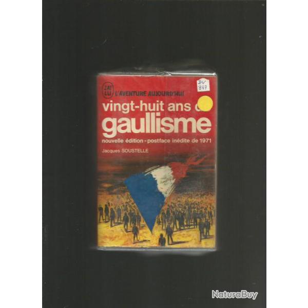 Vingt-huit ans de gaullisme de juin 1940 � juin 1968  , jacques soustelle