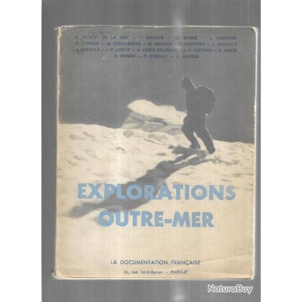 explorations outre-mer la documentation fran�aise ,collectif d'auteurs, pygm�es, dogons, kerguelen,