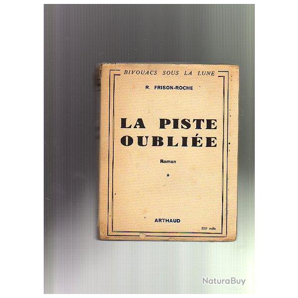 frison roche. la piste oubli�e