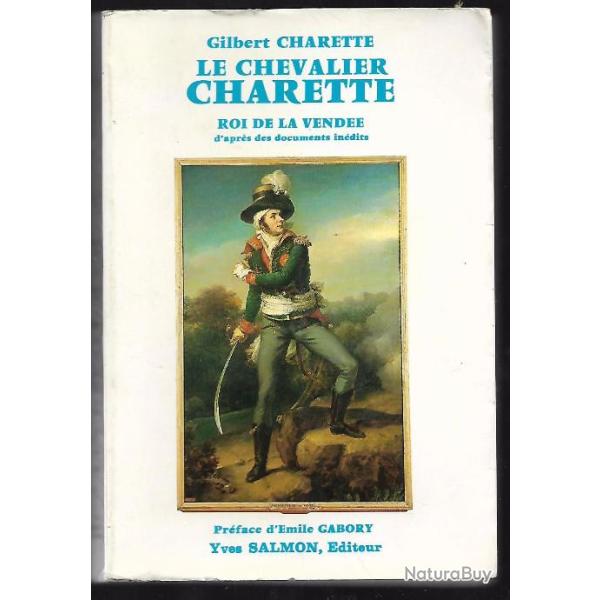 Le chevalier charette roi de la vende , guerre de vende pays de retz , marais venden