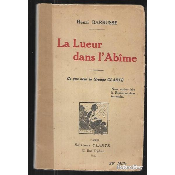 La lueur dans l'abime. henri barbusse.
