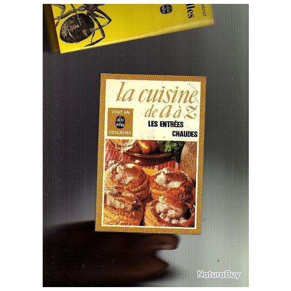 la cuisine de a � z.les entr�es chaudes  Livre de poche.