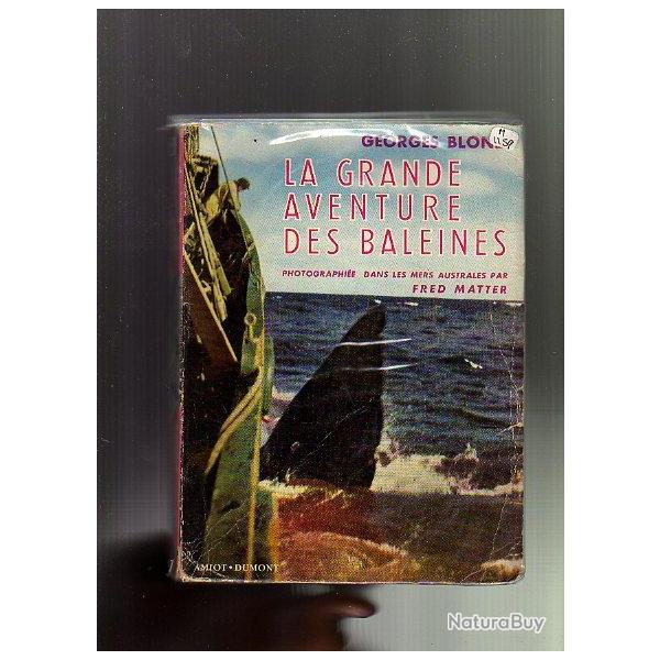 la grande aventure des baleines. georges blond