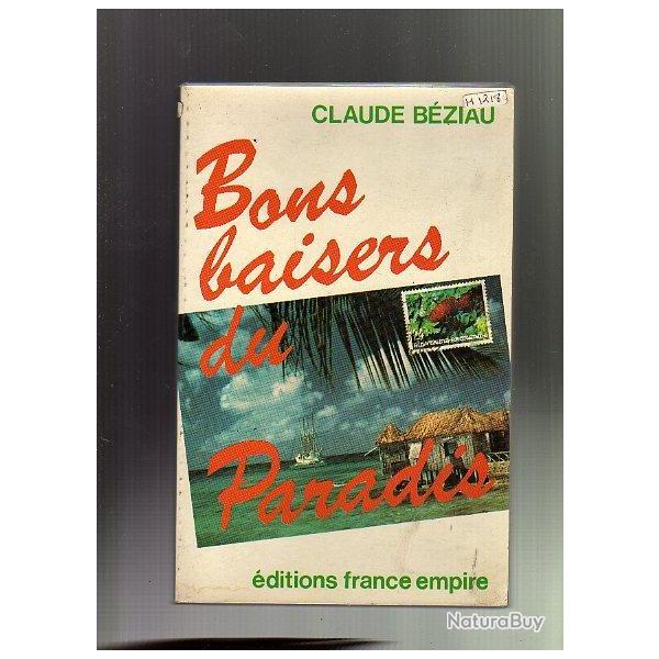 bon baisers du paradis de claude b�ziau  ile maurice, patagonie, caraibes,