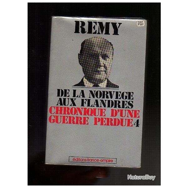 de la norv�ge aux flandres. chronique d'une guerre perdue 4 de r�my