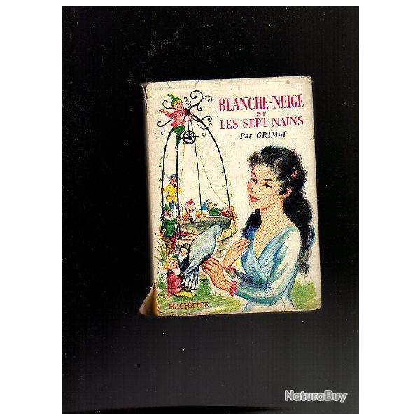 hachette vert . blanche-neige et les sept nains . grimm
