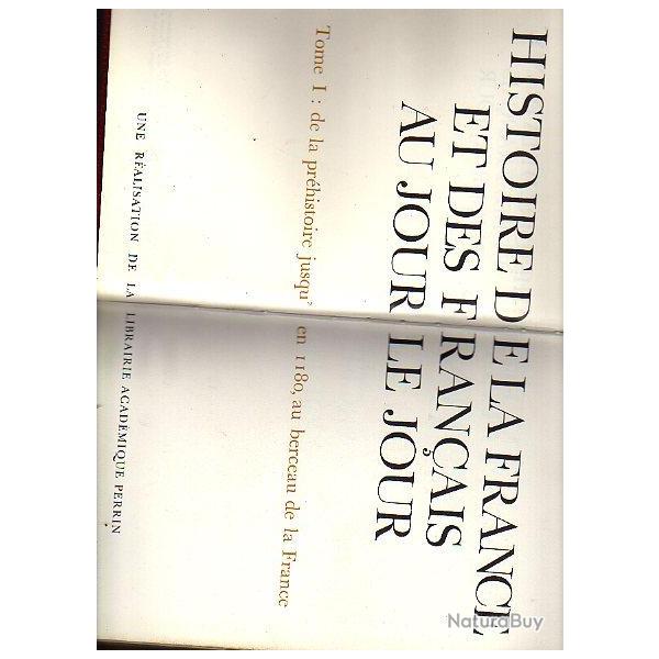 histoire de la france et des fran�ais au jour le jour , a.castelot, decaux, m.jullian, levron