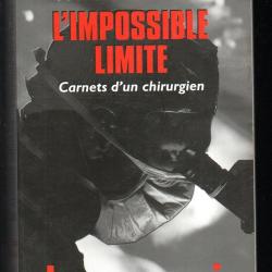 l'impossible limite carnets d'un chirurgien du pr.maurice mimoun