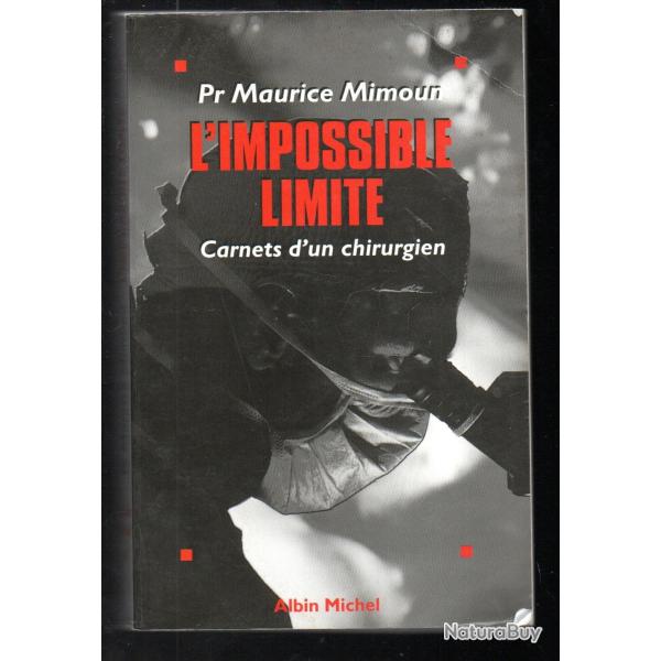 l'impossible limite carnets d'un chirurgien du pr.maurice mimoun