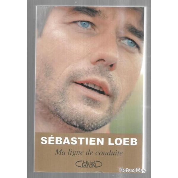 ma ligne de conduite de s�bastien loeb , rallye automobile , autobiographie