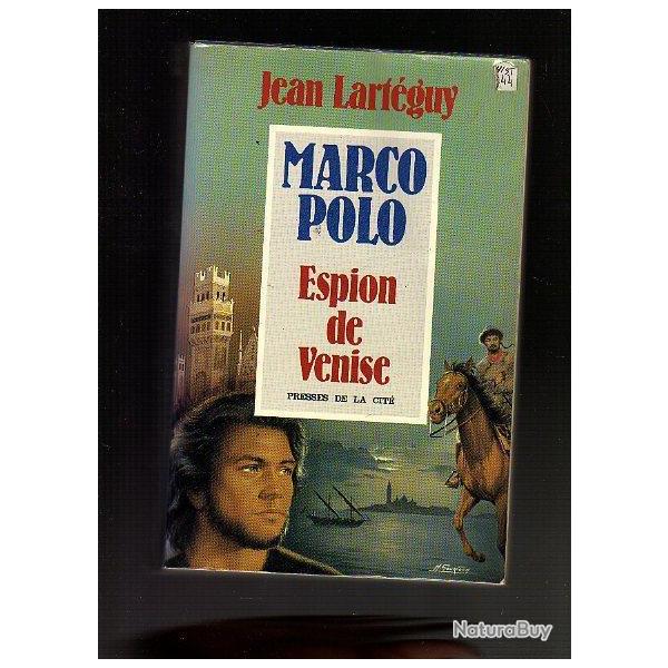 marco polo l'espion de venise. jean lart�guy.