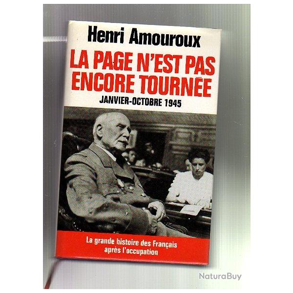 la page n'est pas encore tourn�e.janvier-octobre 1945 d'henri amouroux , tome 10 , proc�s p�tain