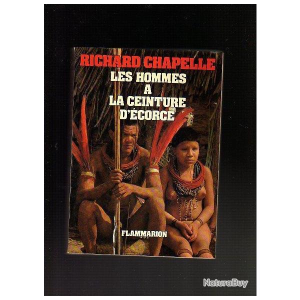 les hommes � la ceinture d'�corce.tribu cintas largas de richard chappelle