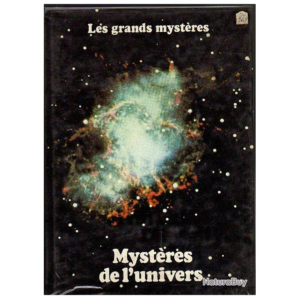 mystres de l'univers, les grands mystres. ovni, trou noirs , les visiteurs du pass.