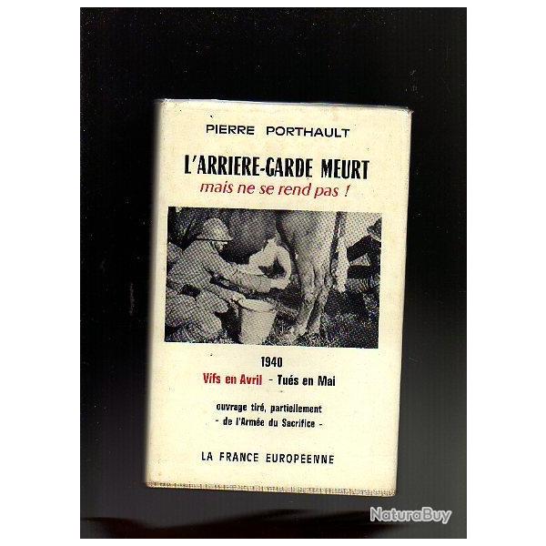 Campagne de 1940. L'arri�re-garde meurt mais ne se rends pas ! + dvd offert