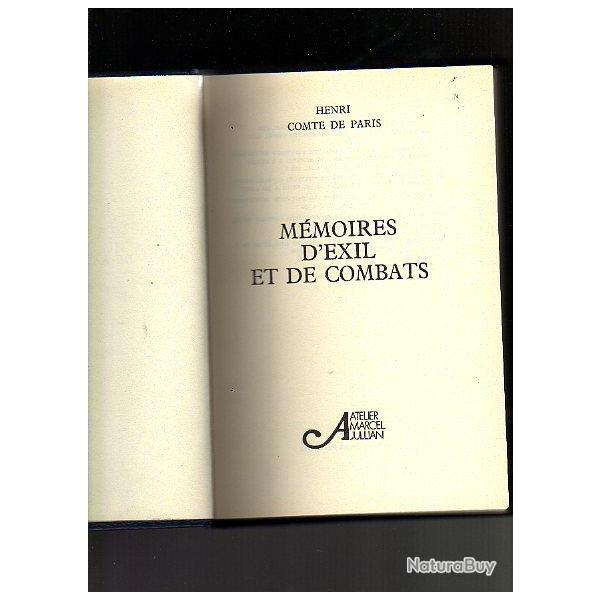 mmoires d'exil et de combats au service de la france henri comte de paris .