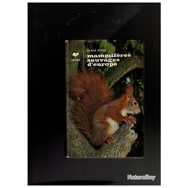 mammif�res sauvages d'europe . claus konig . hatier