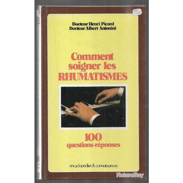 comment soigner les rhumatismes .100 questions rponses