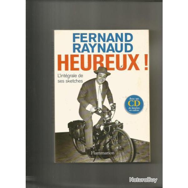 fernand raynaud . biographie de jean schoubert + Heureux ! l'int�grale des sketches