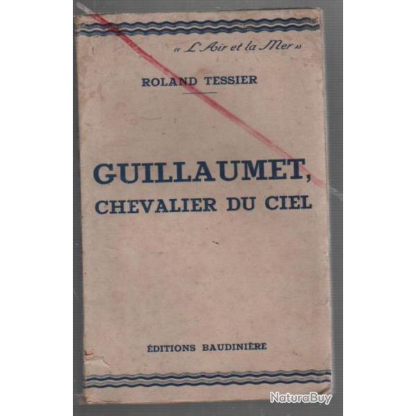 2 livres aviation . Mermoz.  de joseph kessel et guillaumet chevalier du ciel  de roland tessier
