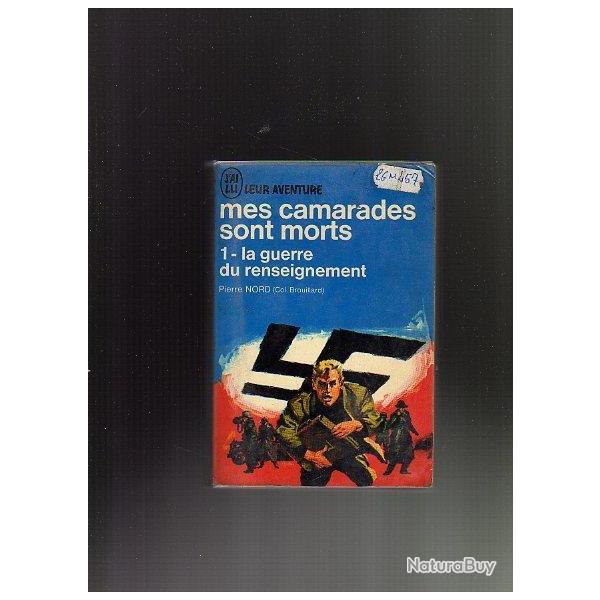 mes camarades sont morts . pierre nord . j'ai lu bleu