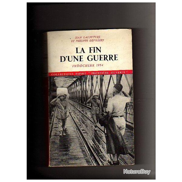 la fin d'une guerre indochine 1954 jean lacouture et philippe devillers guerre d'indochine