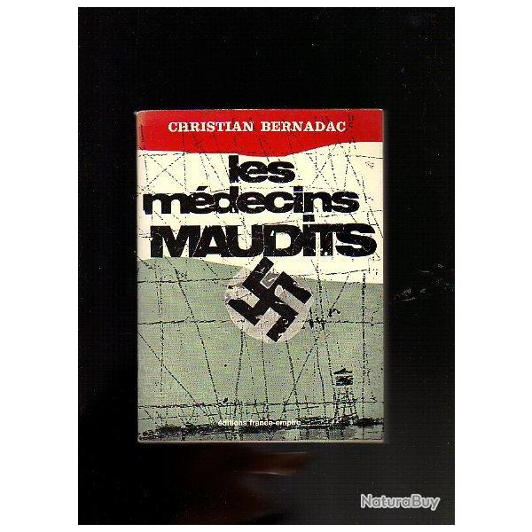 les m�decins maudits de christian bernadac