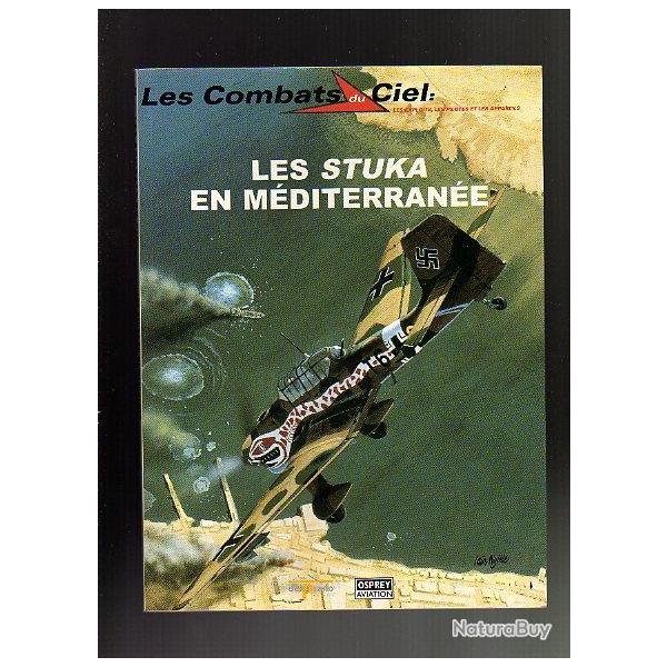 les stuka en mediterran�e . les combats du ciel n�2 aviation militaire