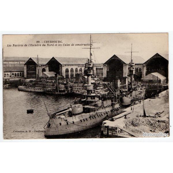 CPA - CHERBOURG Les Navires de l'Escadre du Nord et les Cbles de construction N1415