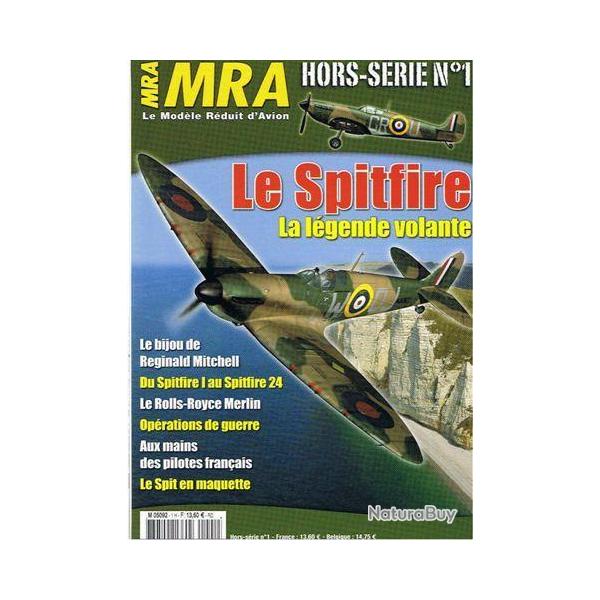 Le Spitfire, la l�gende volante ! HORS SERIE N�1  mk royal air force chasseur RAF