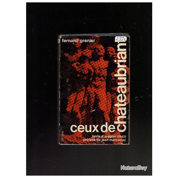 ceux de chateaubriant . de fernand grenier . r�sistance guy moquet