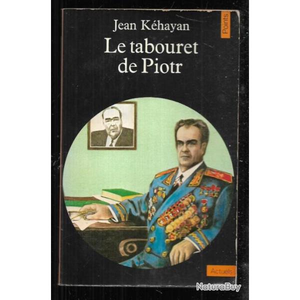 PCF. le tabouret de piotr. jean Khayan . communisme