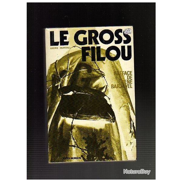 Le gross Filou d'Andr� Hurtrel , kg , stalag
