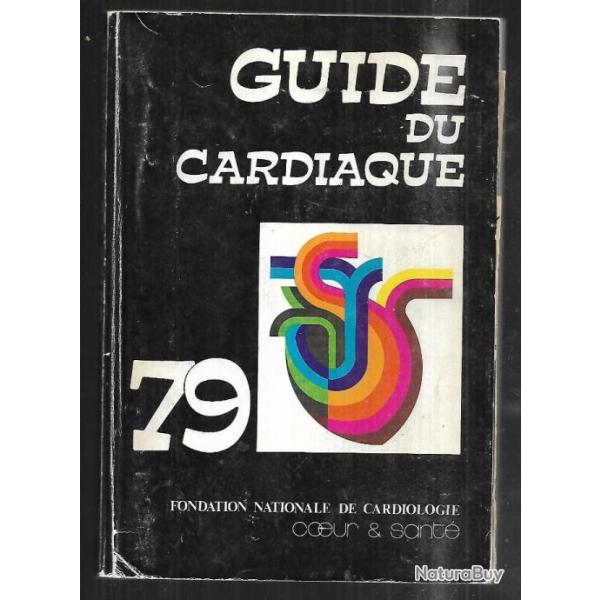 guide du cardiaque 79 . medecine . alimentation. r�gime