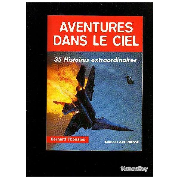 Aventures dans le ciel.  35 histoires extraordinaires d'aviation. 14-18. 39-45