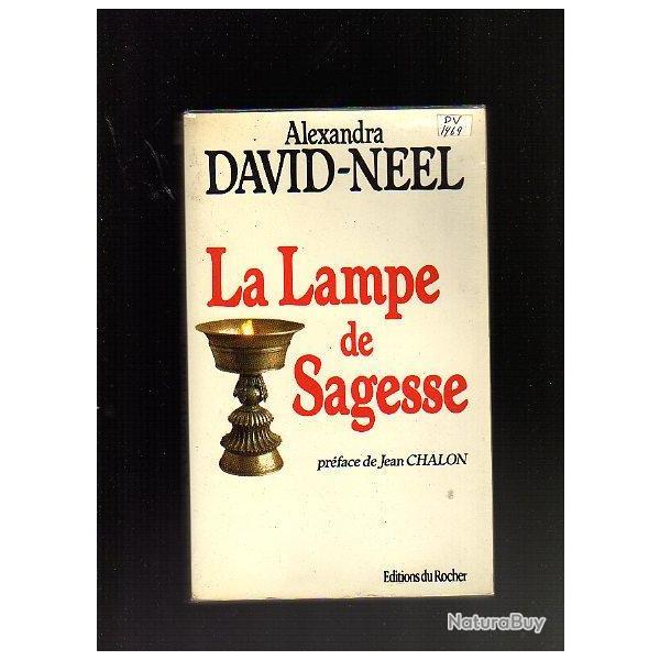 la lampe de sagesse . alexandra david-neel. orientaliste