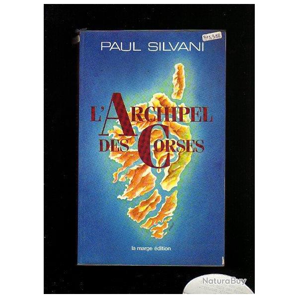 l'archipel des corse de paul silvani.