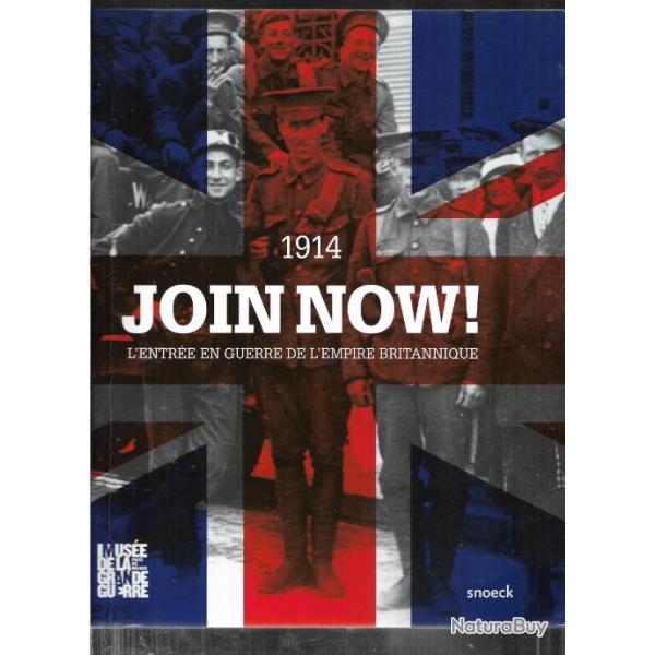 1914 join now l'entr�e en guerre de l'empire britannique