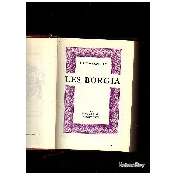 les borgia .  de j. lucas-dubreton. renaissance italienne