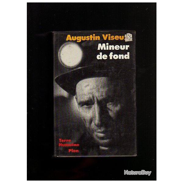 Mineur de fond fosses de lens soixante ans de combat et de solidarit� d'augustin viseux