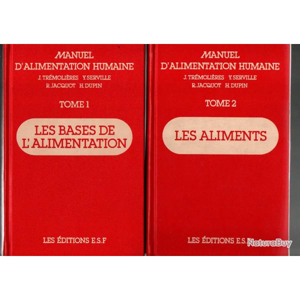 manuel d'alimentation humaine tome 1 et 2 de j tr�moli�re y.serville jacquot et dupin