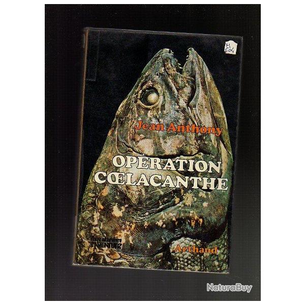 Op�ration coelacanthe. p�che au poisson pr�historique